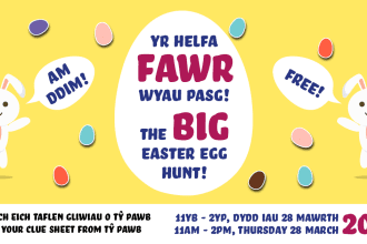 Yr Helfa FAWR Wyau Pasg!