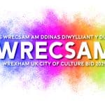 Cais Dinas Diwylliant Wrecsam 2029 - City of Culture bid Wrexham 2029